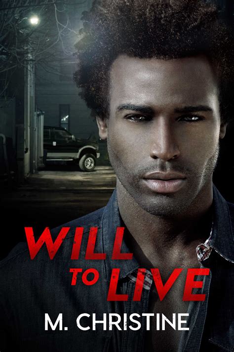 Will to Live eBook by M. Christine | Official Publisher Page | Simon ...