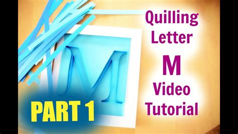 Since quilling letters can be a little difficult, here is a way to make simple quilling letters. Letter M Paper Quilling Video Demonstration PART 1 - YouTube