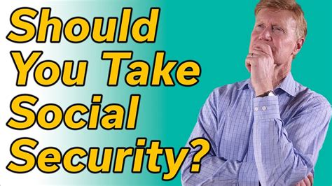 Should You Take Social Security At 62 Youtube