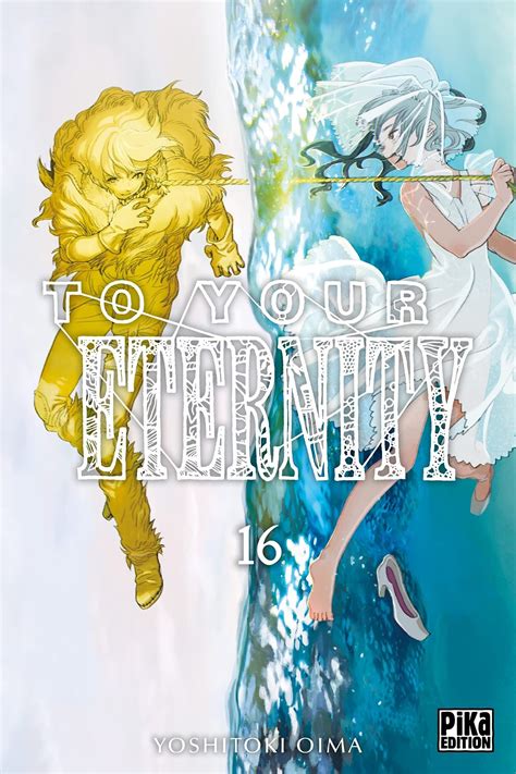 Vol16 To Your Eternity Manga Manga News
