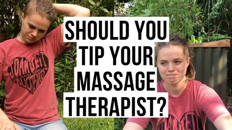 should you tip your massage therapist youtube