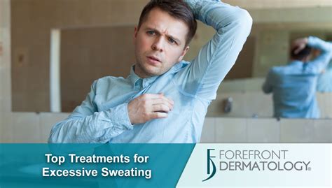 Top Treatments For Excessive Sweating Premier Dermatology