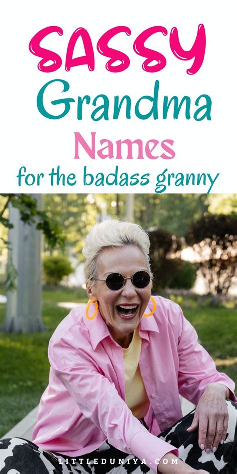 Sassy Grandma Names 100 Names For Grandma Grandma Names Cute