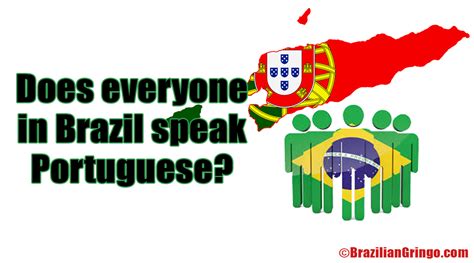Does Everyone In Brazil Speak Portuguese Brazilian Gringo