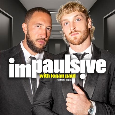 Impaulsive With Logan Paul Listen On Play Podcast