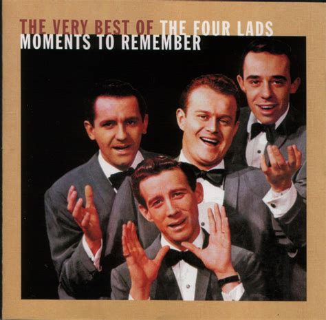 Moments To Remember The Very Best Of The Four Lads By The Four Lads