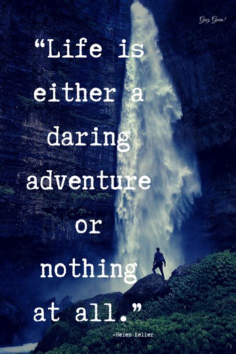 15 Inspiring Quotes For Explorers And Adventurers Geez Gwen