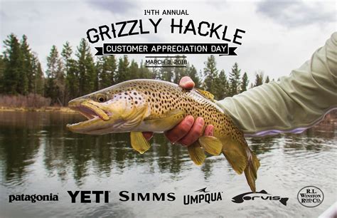 Customer Appreciation Day At Grizzly Hackle Grizzly Hackle Fly Shop