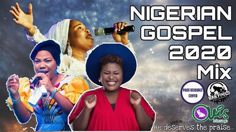 Nigerian Gospel Praise 2020 Mix Ft Mercy Chinwo Tope Alabi Judikay Philipiano Hillsong And