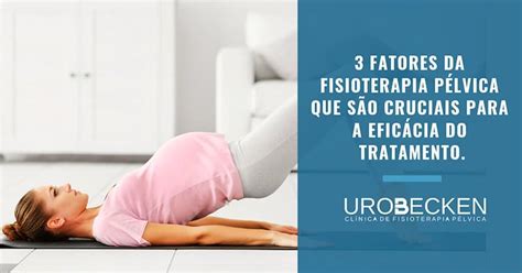 Começam frequentemente pela medicina geral e familiar, passando posteriormente pela ginecologia, dermatologia, urologia. 3 fatores da fisioterapia pélvica que são cruciais para a ...