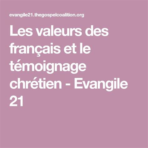 Les Valeurs Des Français Et Le Témoignage Chrétien Evangile 21