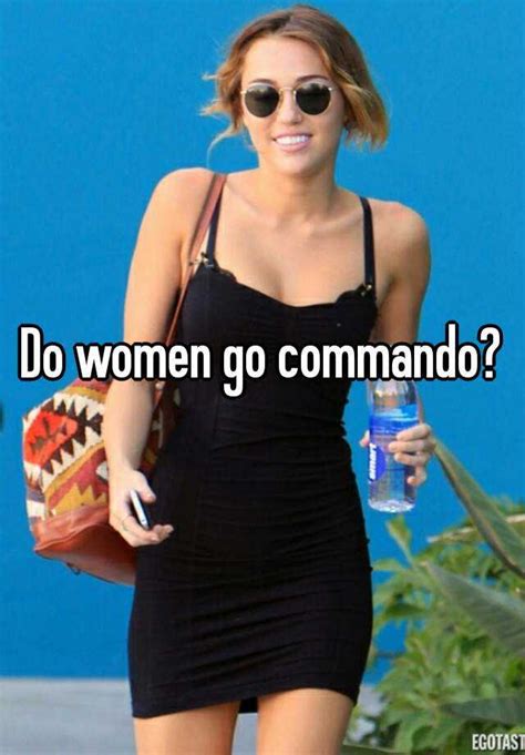 Do Women Go Commando