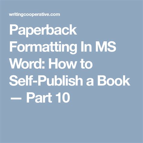 Paperback Formatting In Ms Word How To Self Publish A Book — Part 10