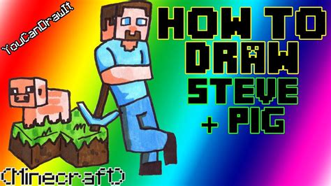 Maybe you would like to learn more about one of these? How To Draw Steve with Pig from Minecraft YouCanDrawIt ツ ...