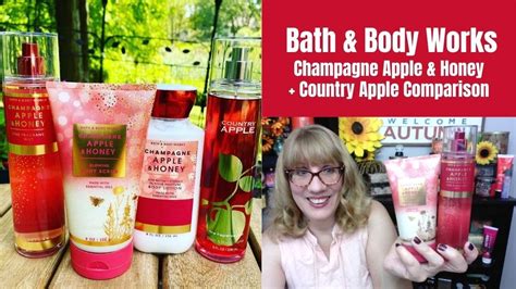 Bath And Body Works Champagne Apple And Honey Country Apple Comparison Youtube