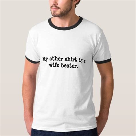 Wife Beater T Shirt