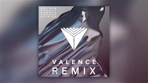 Electro Calvin Harris Outside Ft Ellie Goulding Valence Remix
