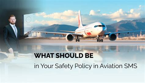 What Should Be In Your Safety Policy In Aviation Sms Safety Policy