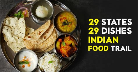The indian states dance, language, food and dress of its 28 states and 8 union territories; 29 Famous Dishes from 29 Indian States: Famous Foods of ...