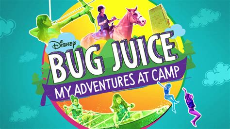 Bug Juice My Adventures At Camp Removed From Disney Disney Plus Informer
