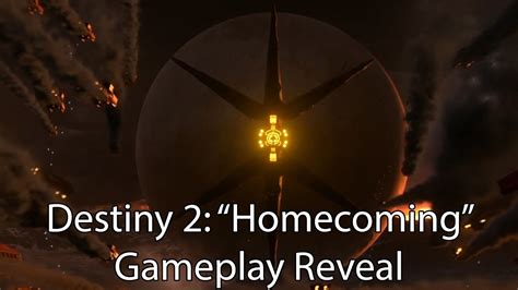 Destiny 2 Homecoming Gameplay Reveal Youtube
