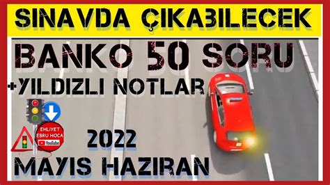 BU SORULARI KAÇIRMAYIN 2022 MAYIS HAZİRAN EHLİYET SINAVI SORULARI