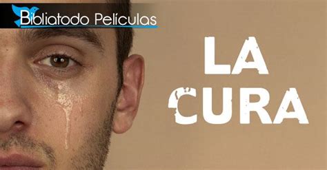 La cura is a global art performance about the opportunity to transform our societies to become la cura started when salvatore was diagnosed with cancer on september 2012. Ver La cura Online Gratis Pelicula en Español COMPLETA