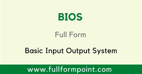 BIOS Full Form Basic Input Output System