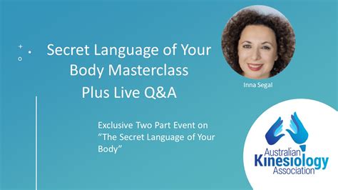 Secret Language Of Your Body Masterclass Plus Live Qanda 3rd November