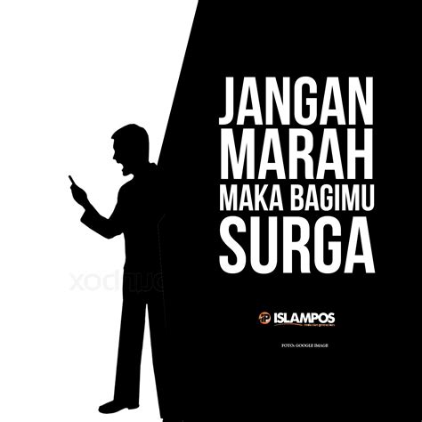 Pinochi0 checked 1 year ago. Jangan Marah, Maka Bagimu Surga - Islampos