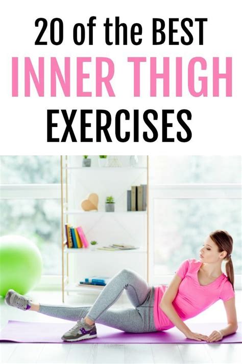 20 Of The Best Inner Thigh Exercises On Tone And Ginger