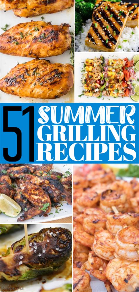 51 Of The Best Summer Grill Recipes Bubbapie