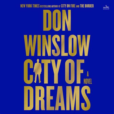 City Of Dreams Cd A Novel By Don Winslow Ari Fliakos Audio Cd