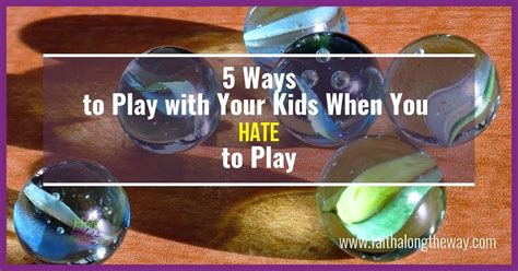 5 Ways To Have Fun With Your Kids When You Hate To Play The Holy Mess