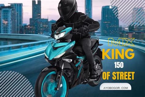 Spesifikasi Dan Harga Yamaha Mx King 150 Terbaru 2023 Ayo Bogor