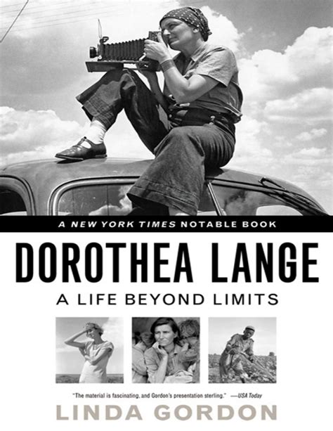 Lange Dorothea Books Dorothea Lange A Life Beyond Limits