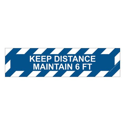 Blue Keep Distance Maintain 6 Ft Pavement Label Cs124506