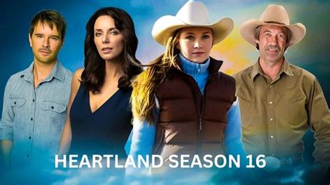 Heartland Season 16 Release Date Announced Recap Quick Facts And