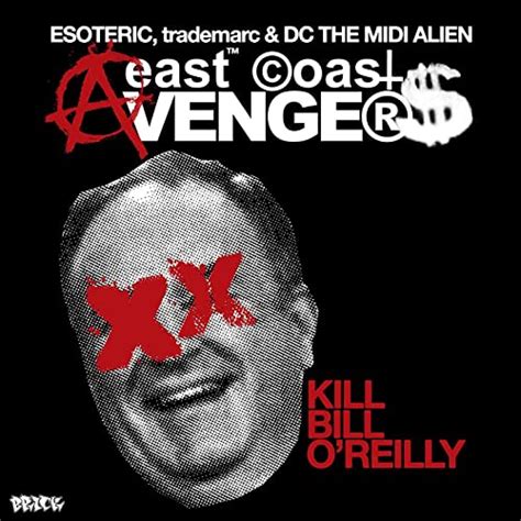 Kill Bill Oreilly Let It Knock By East Coast Avengers On Amazon