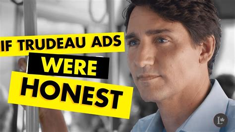He called on his citizens to 'choose how we. If Trudeau Election Ads Were Honest | Canada Election 2019 ...