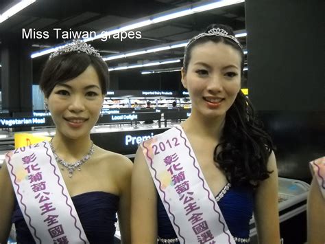 Stories From Around The World Miss Taiwan Grapes 2012