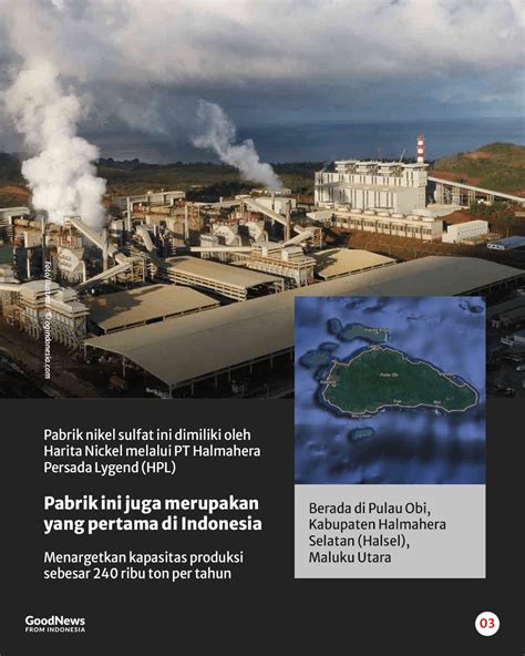 Indonesia Punya Pabrik Nikel Sulfat Terbesar Di Dunia Apa Manfaat