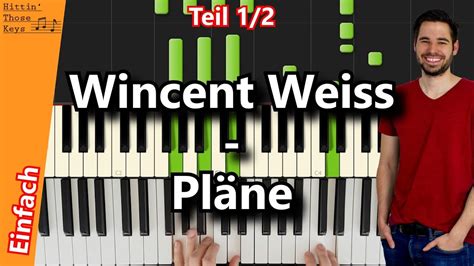Wincent Weiss Pläne Piano Tutorial German Youtube