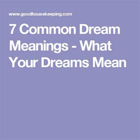 7 Common Dreams And Their Hidden Meanings Dream Meanings What Your