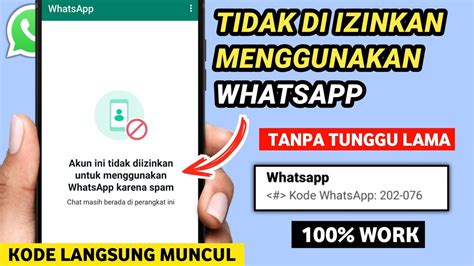 Cara Mengatasi Akun Ini Tidak Diizinkan Menggunakan Whatsapp 100 Work