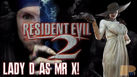 Resident Evil 2 Lady D As Mr X Mod Re Village Hype Youtube