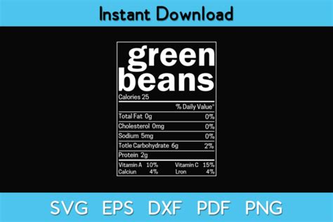 Green Beans Nutrition Facts Graphic By Exclusiveartusa · Creative Fabrica