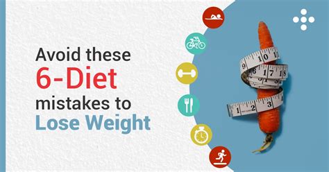 Weight Loss Diet Mistakes Avoid 6 Diet Mistakes To Weight Loss