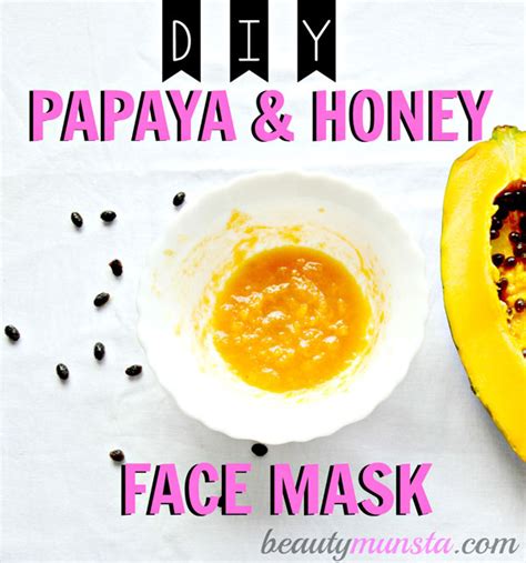 Homemade Papaya And Honey Face Mask Beautymunsta
