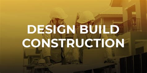 Design Build Construction Vs General Construction A 2022 Guide